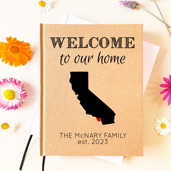 Custom Guest Book for New Home · Welcome Book with Personalized State Map Art · Housewarming Gift for First House · California Decor
