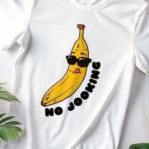 面白いバナナTシャツ、冗談を言わないバナナTシャツ、かわいいバナナシャツ、面白いグラフィックシャツ、男性と女性のための面白いシャツ
