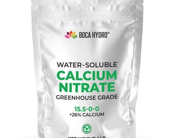 Boca Hydro Calcium Nitrate Greenhouse Grade Water Soluble 15.5-0-0 +26% Calcium for All Plants, Vegetables, Flowers and Trees.