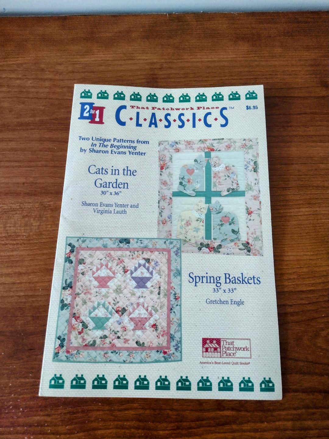 2 for 1 Classics Quilting Pattern, Cats in the Garden and Spring Baskets