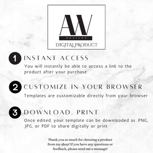 May include: A white background with black text outlining the steps to access, customize, and download a digital product. The text reads "1. Instant Access", "2. Customize in your browser", and "3. Download, Print".