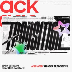 May include: A black and white graphic design with the word "TRANSITION" in bold white letters. The design features a colorful star shape and the text "STINGER (n.)" and "HOPE YOU ARE ENJOYING THE STREAM". The text "DONT FORGET TO FOLLOW ME" is at the bottom of the design.