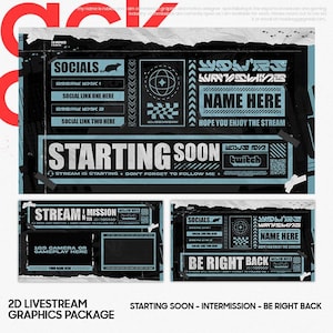 May include: A 2D livestream graphics package in black and teal. The design includes text elements such as "Starting Soon," "Name Here," and "Be Right Back." It also features social media links and a Twitch logo.
