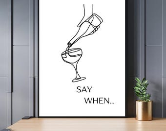 Say When Bar Sign (A4)