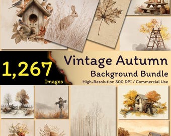May include: A collection of vintage autumn-themed digital backgrounds. The images include a birdhouse, a rabbit in tall grass, a maple leaf, a picnic table, a ladder, a scarecrow, a tree, a cabin, and a barn. The text reads "1,267 Images Vintage Autumn Background Bundle."