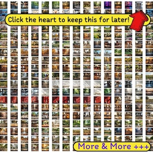 May include: A grid of small images, each depicting a different scene, including forests, tables, and interiors. A yellow banner at the top reads "Click the heart to keep this for later!" with a red arrow. A second banner at the bottom says "More & More +++".