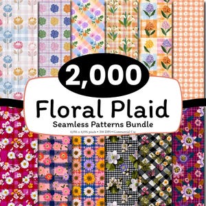 Op de afbeelding: Een digitale collectie van 2.000 naadloze bloemen- en ruitpatronen met diverse bloemenillustraties op geruite achtergronden in uiteenlopende kleurenpaletten, met de tekst 2,000 Floral Plaid Seamless Patterns Bundle.
