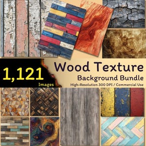 1,121 Wood Texture Backgrounds, Rustic & Modern Designs, Wood Scrapbook Paper,  Background Bundle, Digital Download, Commercial Use, 300dpi