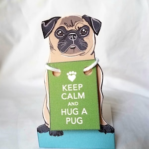 Keep Calm Pug - Desk Decor Paper Doll