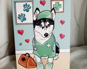 Dr. Husky Greeting Card - Doctor or Veterinary Card