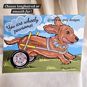 Wheely Dachshund Greeting Card - Choose Longhaired or Smooth Fur