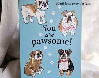 Pawsome English Bulldogs Greeting Card