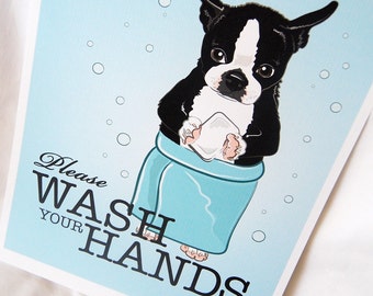 Wash Your Hands Boston Terrier - 8x10 Eco-friendly Print