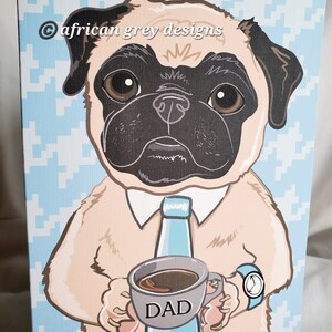 Pug Dad Greeting Card Choose Fawn or Black Fur image 4