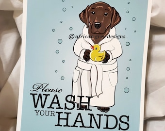 Wash Your Hands Chocolate Lab - 8x10 Eco-friendly Print on Linen Paper