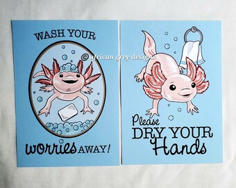 Axolotl Bathroom Prints - Wash and Dry Your Hands - 5x7 Eco-friendly Pair