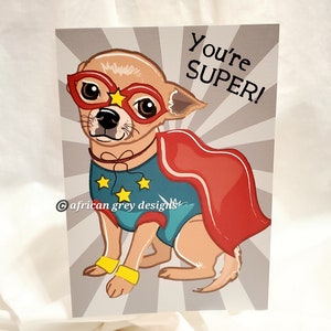 Super Chihuahua Greeting Card