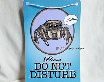 Jumping Spider Do Not Disturb Sign - Printed on Recycled Linen Paper