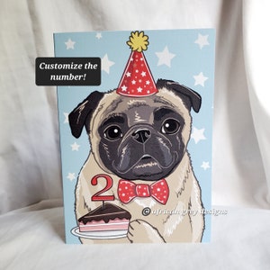 Custom Birthday Pug Greeting Card Customize with Your Candle Number afbeelding 1