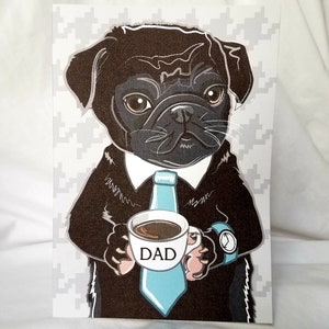 Pug Dad Greeting Card Choose Fawn or Black Fur image 2