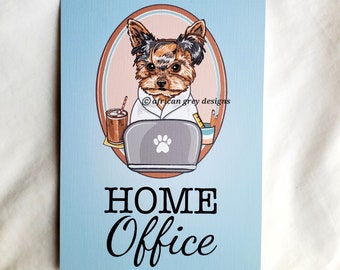 Home Office Yorkie - 5x7 Eco-friendly Print on Linen Paper