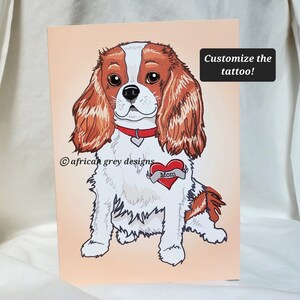 Cavalier King Charles Spaniel Tattoo Greeting Card - Customized with Your Name Choice