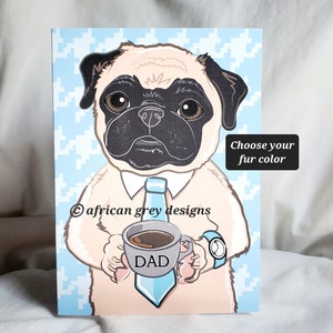 Pug Dad Greeting Card Choose Fawn or Black Fur image 1
