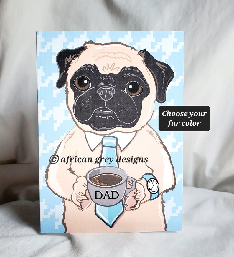 Pug Dad Greeting Card Choose Fawn or Black Fur image 1