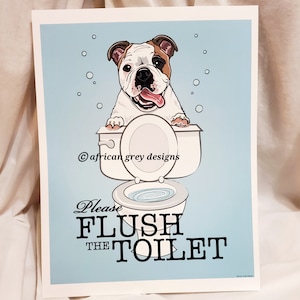 Flush Toilet English Bulldog - 8x10 Eco-friendly Print on Recycled Linen Paper