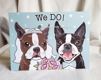 Wedding Boston Terriers We Do! Greeting Card