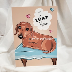 Dachshund Loaf Greeting Card