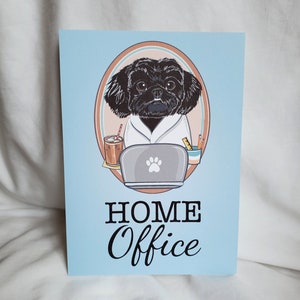 Home Office Shih Tzu - 5x7 Eco-friendly Print on Linen Paper