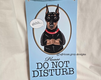 Doberman Do Not Disturb Sign - Printed on Recycled Linen Paper