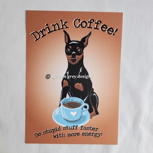 Coffee Miniature Pinscher 5x7 Eco-friendly Print on Recycled Linen Paper image 4