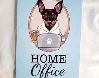 Home Office Min Pin - 5x7 Eco-friendly Print on Linen Paper