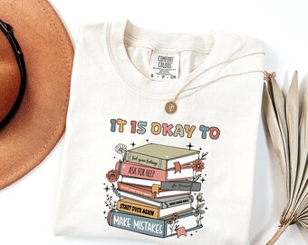 T-shirt positivité Comfort Colors® pour elle, demander de l'aide n'est pas un problème, cadeau motivant pour une meilleure amie, chemise santé mentale, chemise édifiante