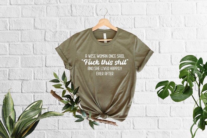 Funny Divorce Shirt, Sarcastic Breakup Gift, Wise Woman Quote image 4