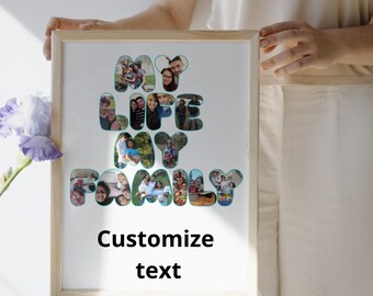 Może przedstawiać: Oprawiony wydruk z napisem "MY LIFE MY FAMILY" w zabawnym kroju pisma, każda litera wypełniona zdjęciami rodzinnymi. Poniżej widnieje napis "Customize text". Rama jest z jasnego drewna, a tło białe.