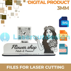 May include: A digital product design for laser cutting, featuring a flower shop sign with the text "Flower shop Petals & Promises". The design includes a QR code, a floral illustration, and file type icons. The text "DIGITAL PRODUCT 3MM" is also present.