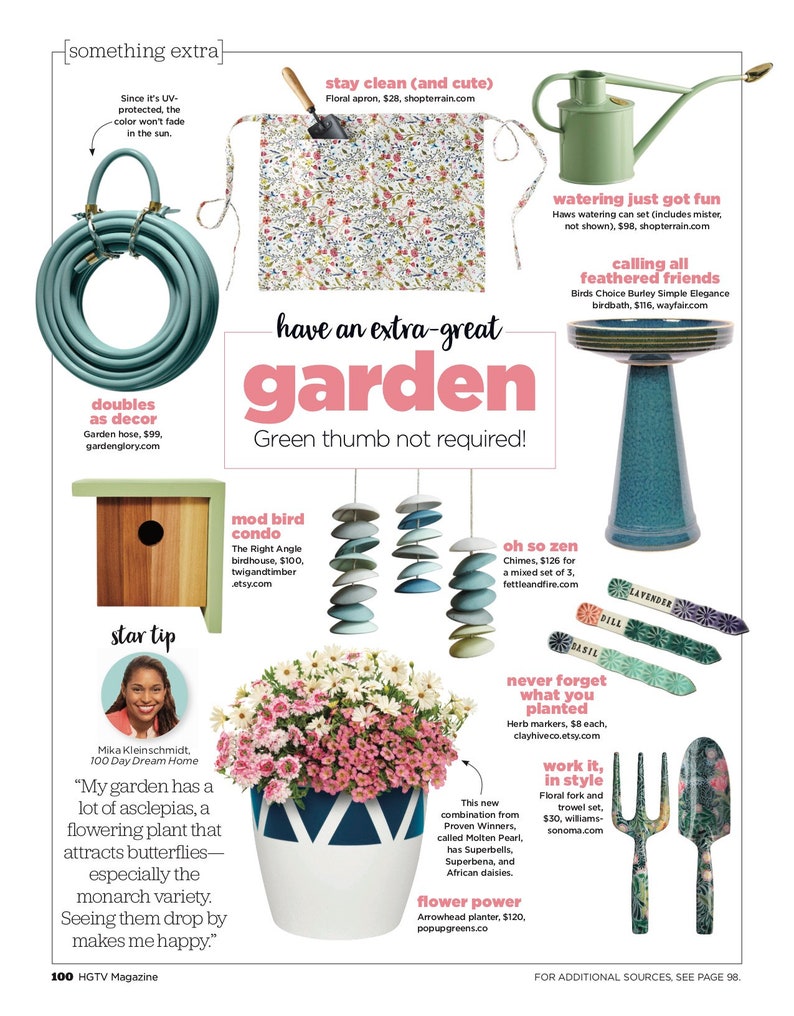 May include: A colorful image with gardening tips and products. The image features a green watering can, a blue and white bird bath, a green garden hose, a floral apron, a birdhouse, a set of wind chimes, a set of garden markers, a set of garden tools, and a potted plant. The text in the image reads "have an extra-great garden", "Green thumb not required!" and "work it, in style".