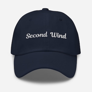 Second Wind Embroidered Dad hat, Boat Name Hat, Nautical Gift, Cruising Hat, Boat Gift, Gift For skipper