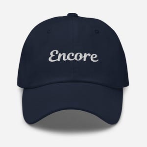 Encore Embroidered Dad hat, Boat Name Hat, Nautical Gift, Yachting Apparel, Cruising Hat, Crew Hat