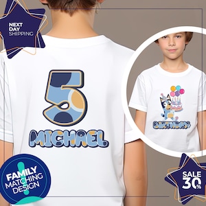 Custom Bluey Birthday Girl Shirt | Personalized Birthday Boy Shirt | Birthday Bluey Dog Shirt | Birthday Party Shirt | Family Matching Shirt