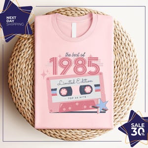 40th Birthday Shirt | Retro 1985 Birthday Shirt | 80&#39;s Hits | Women&#39;s 40th Birthday Shirt | 40th Birthday Gift | 40th Anniversary Tee