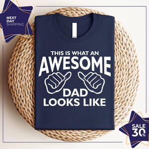 AWESOME DAD | This is what an dad looks like MENS T-shirt | Father's Day gift | Funny Dad Shirt | GIft for Daddy