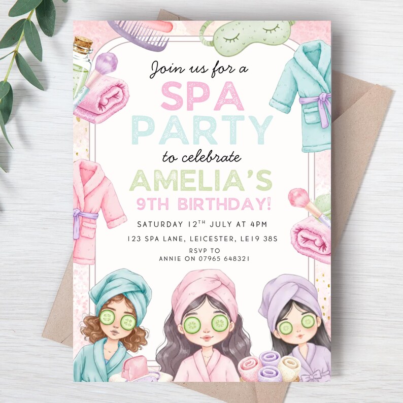 May include: A spa party invitation with a watercolour design. The invitation features the text "Join us for a SPA PARTY to celebrate AMELIA'S 9TH BIRTHDAY!" and illustrations of spa-related items and girls with cucumber eye masks.