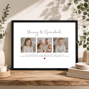 May include: A black framed wall art print featuring the text Nanny & Grandad at the top, three rectangular photo slots displaying children and grandparents, and the text I'M SO GRATEFUL FOR EVERYTHING THAT YOU DO, I'M SO LUCKY TO HAVE GRANDPARENTS AS WONDERFUL AS YOU! with a small red heart below.