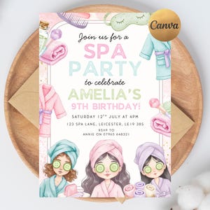 May include: Spa party invitation with watercolor illustrations of spa items and three girls with cucumber eye masks. The invitation reads "Join us for a Spa Party to celebrate Amelia's 9th Birthday!" with date, time, and location details.