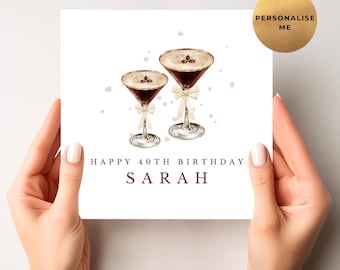 Personalised 40th Birthday Card for Daughter, Granddaughter, Niece, Friend - Fortieth Espresso Martini Cocktail Birthday Gift