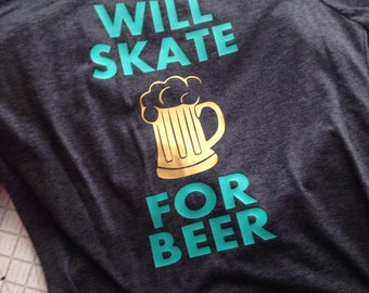 Will Skate for Beer